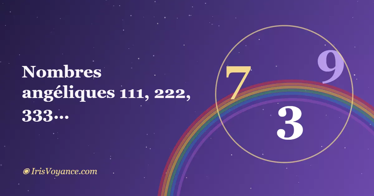 Nombres angéliques 111, 222, 333… : signification des suites de chiffres